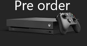 when to preorder Xbox One X