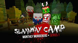 Slayaway Camp